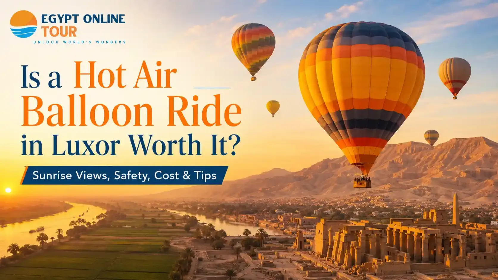 Is a Hot Air Balloon Ride in Luxor Worth It?