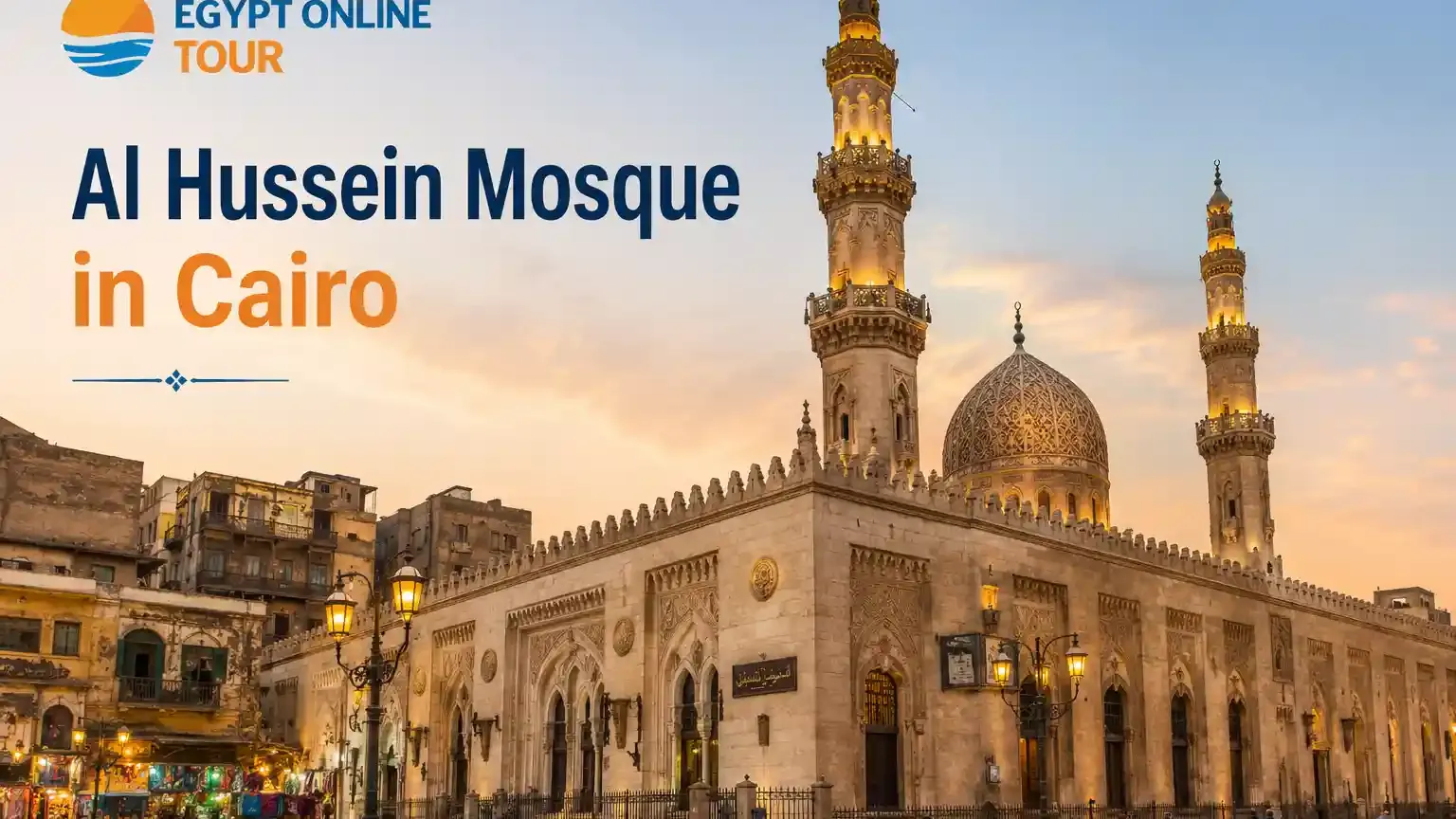 Al Hussein Mosque in Cairo