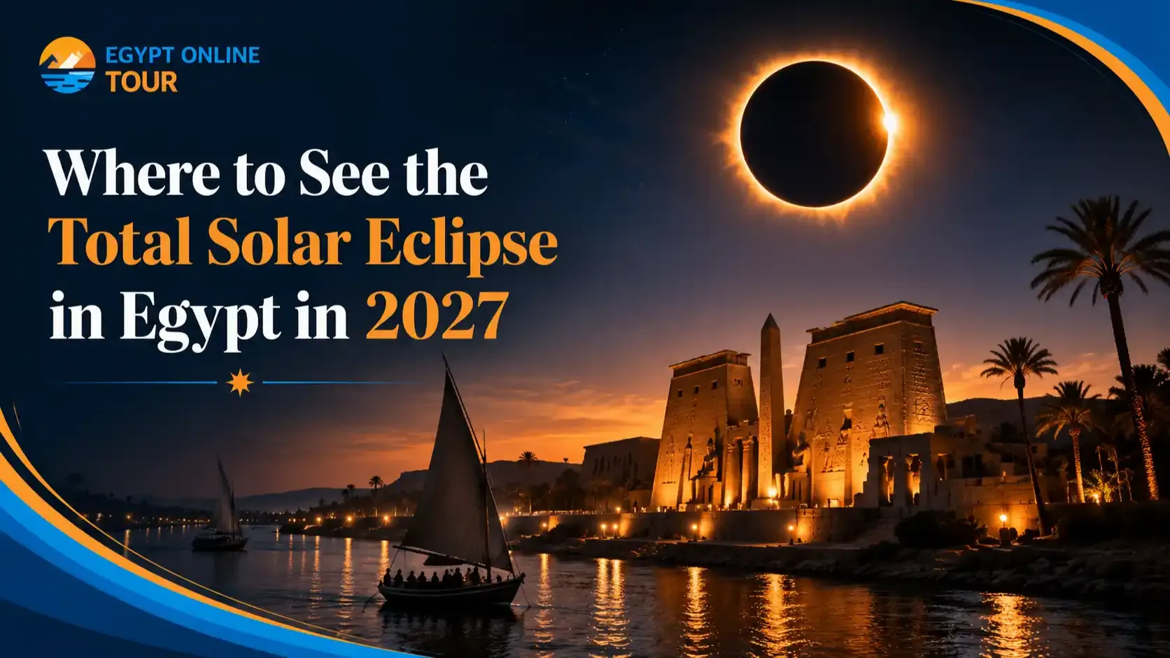 Where to See the Total Solar Eclipse in Egypt 2027?