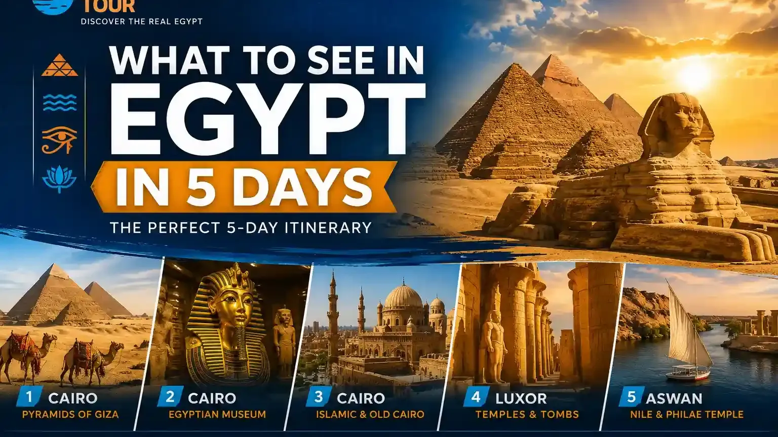 What to See in Egypt in 5 Days?
