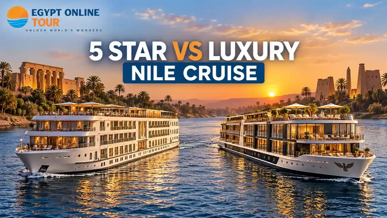 5 Star vs Luxury Nile Cruise Egypt