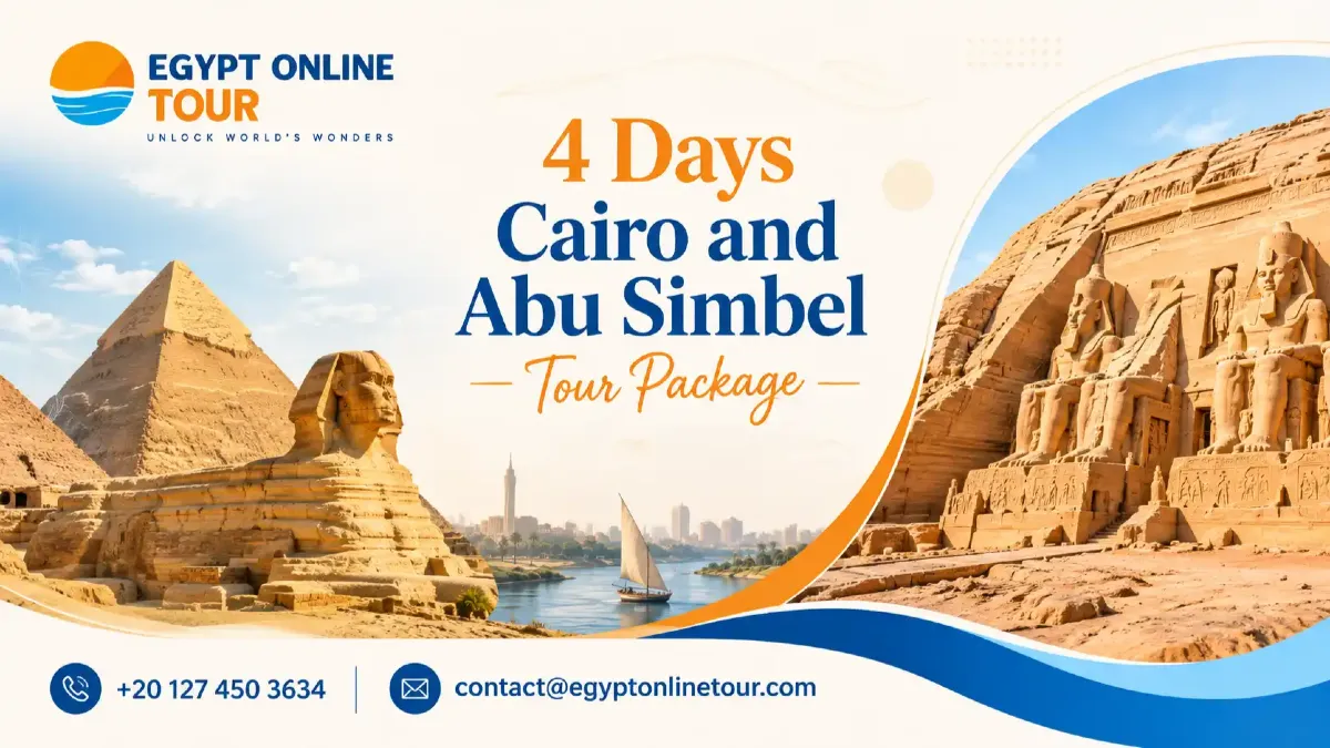 4 Days Cairo and Abu Simbel Tour Package